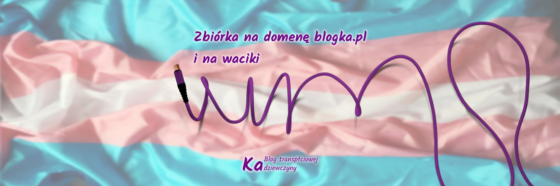 Zbiórka na domenę bloga - blogka.pl i na waciki, [fioletowy spiralnie zwinięty kabel na tle flagi transgender]